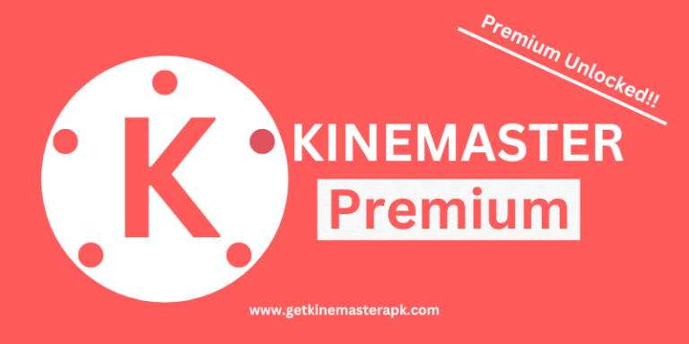 Kinemaster Premium APK